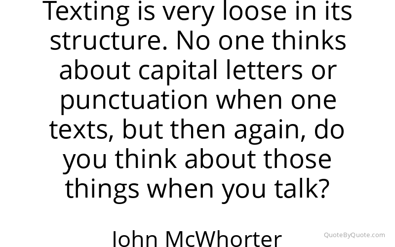 Preview image for this quote by John McWhorter