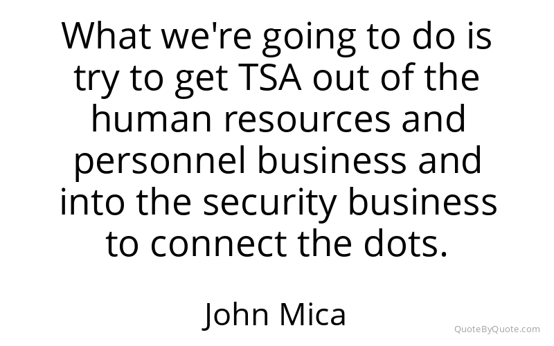 Preview image for this quote by John Mica