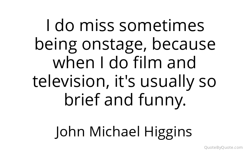 Preview image for this quote by John Michael Higgins