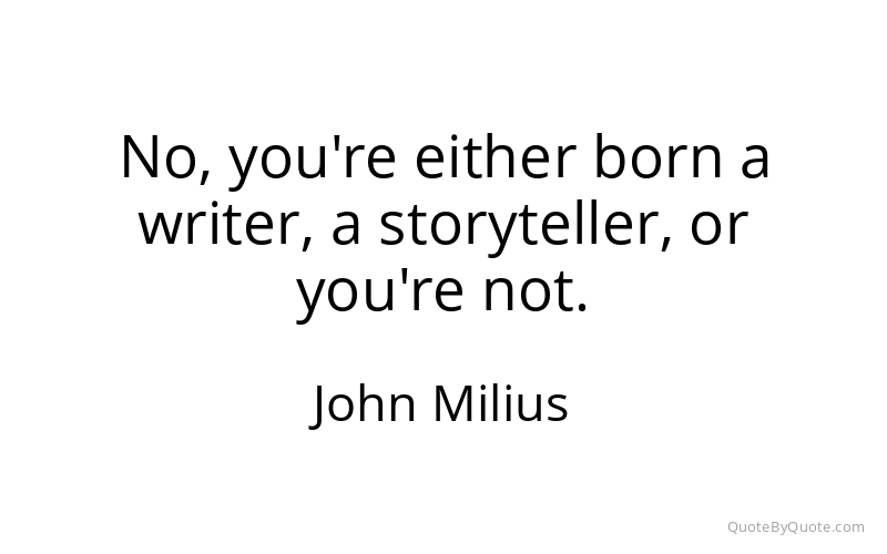 Preview image for this quote by John Milius