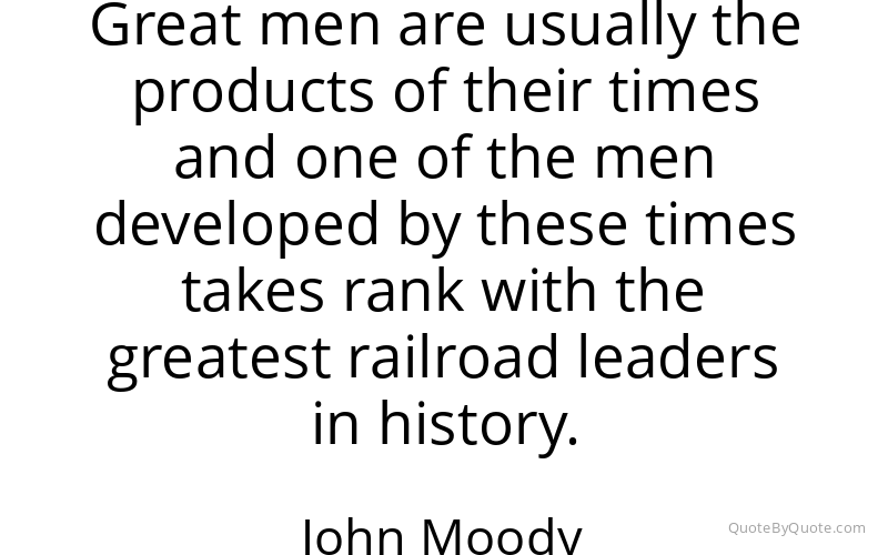 Preview image for this quote by John Moody