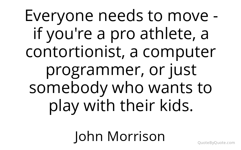 Preview image for this quote by John Morrison