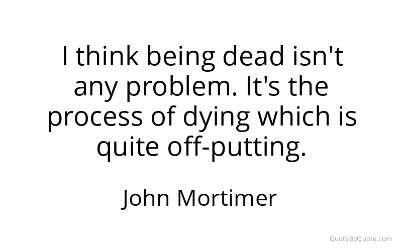 Preview image for this quote by John Mortimer