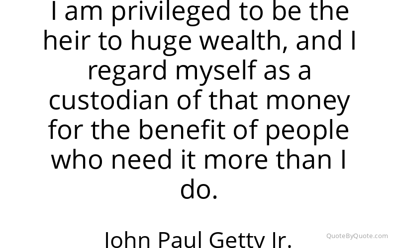 Preview image for this quote by John Paul Getty Jr.