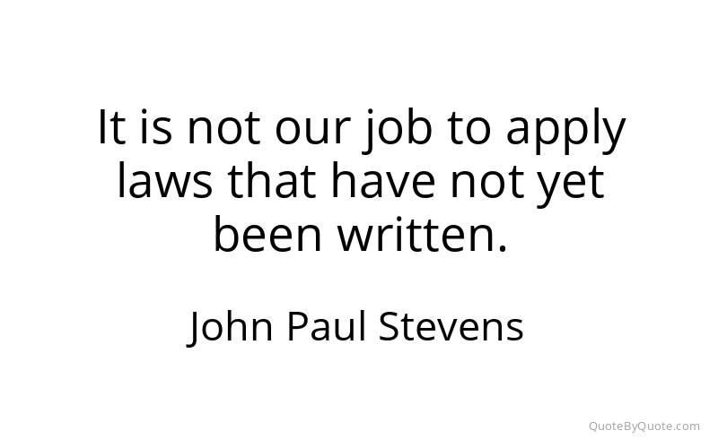 Preview image for this quote by John Paul Stevens