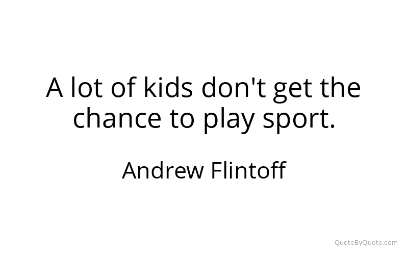Preview image for this quote by Andrew Flintoff