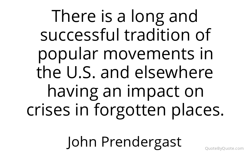 Preview image for this quote by John Prendergast