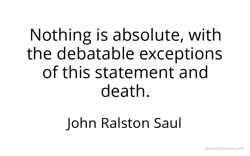Preview image for this quote by John Ralston Saul