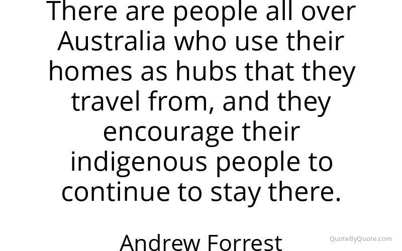 Preview image for this quote by Andrew Forrest