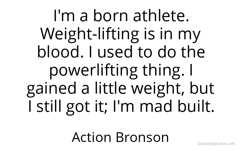 Preview image for this quote by Action Bronson