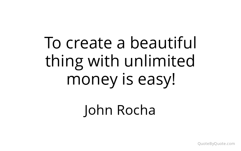 Preview image for this quote by John Rocha