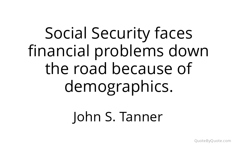 Preview image for this quote by John S. Tanner