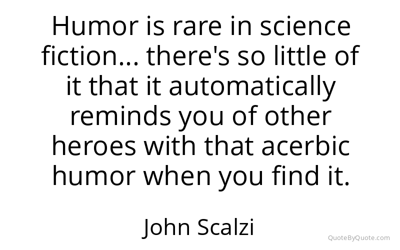 Preview image for this quote by John Scalzi