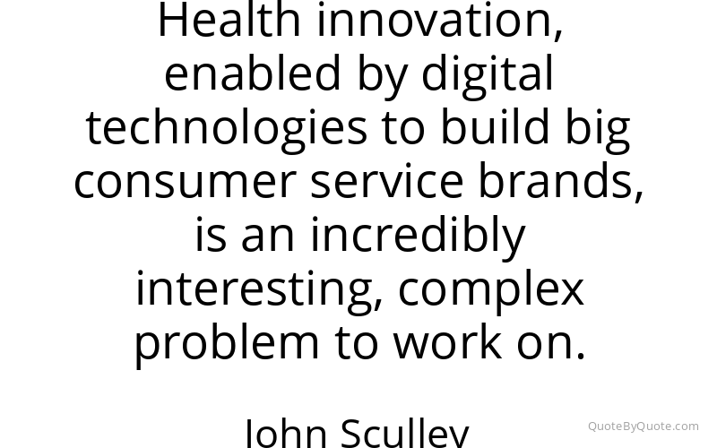 Preview image for this quote by John Sculley