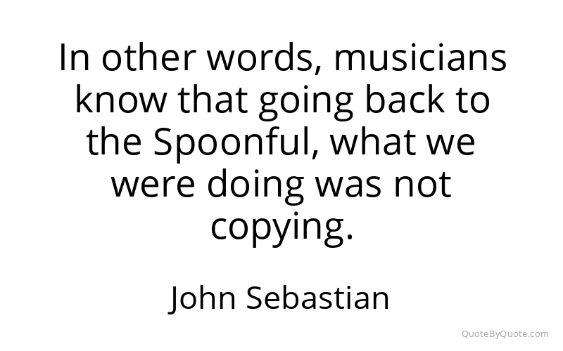 Preview image for this quote by John Sebastian