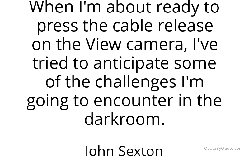 Preview image for this quote by John Sexton