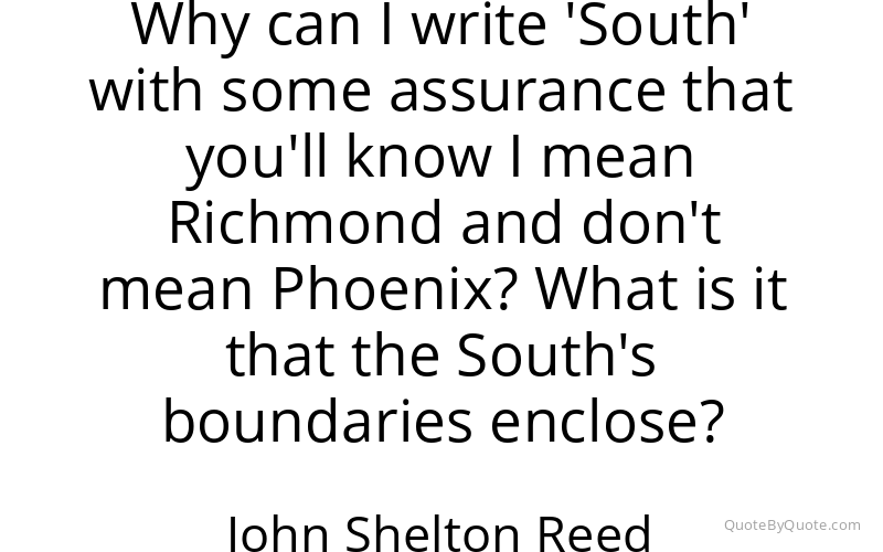 Preview image for this quote by John Shelton Reed