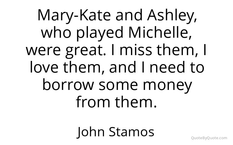 Preview image for this quote by John Stamos