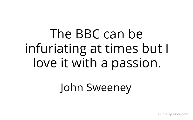 Preview image for this quote by John Sweeney