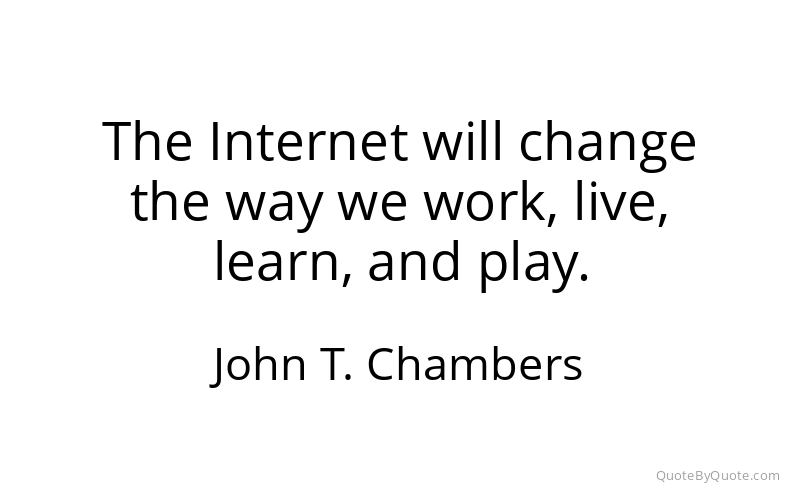 Preview image for this quote by John T. Chambers