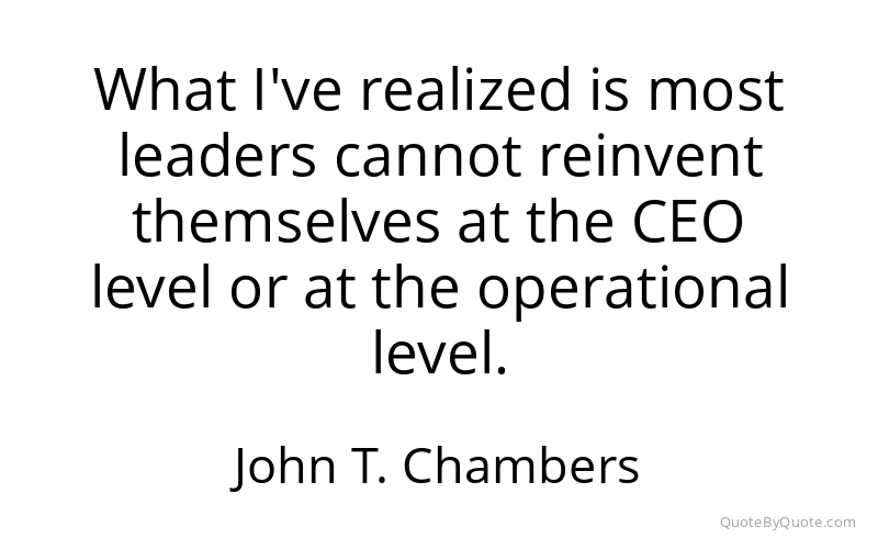 Preview image for this quote by John T. Chambers