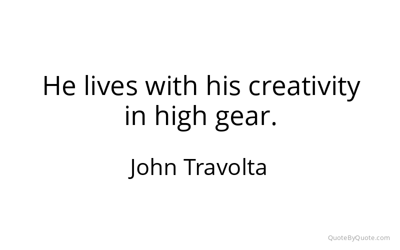 Preview image for this quote by John Travolta
