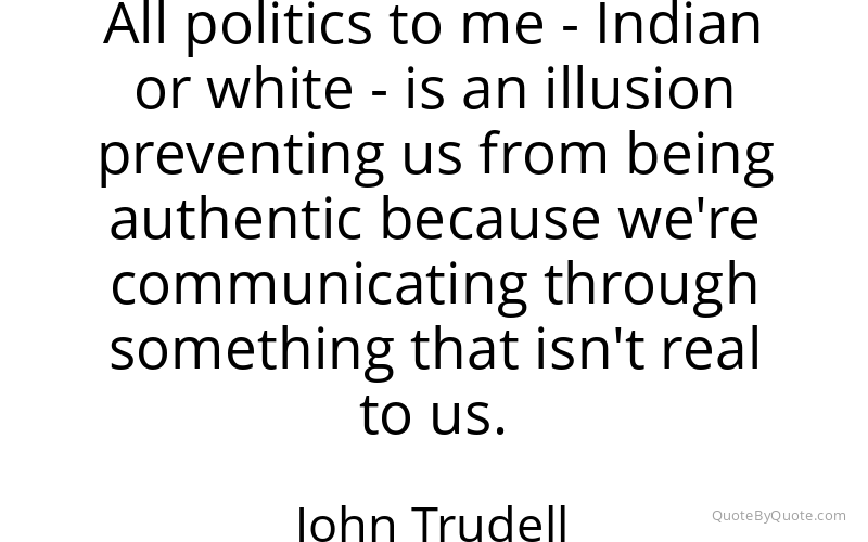 Preview image for this quote by John Trudell