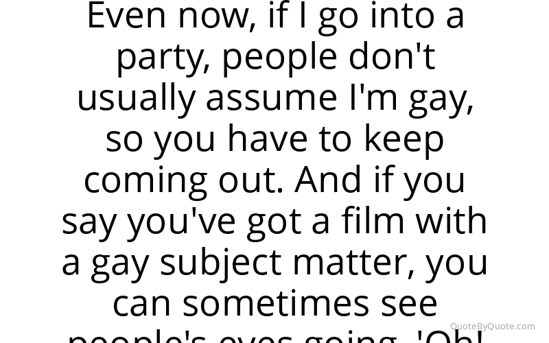 Preview image for this quote by Andrew Haigh