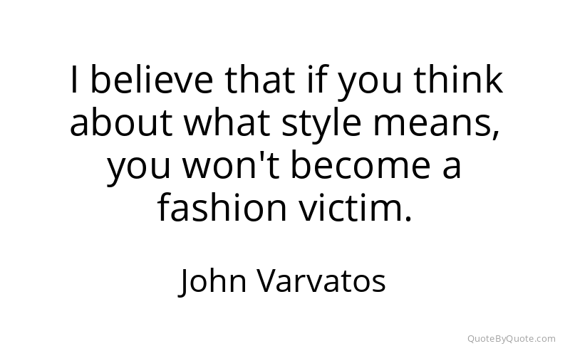 Preview image for this quote by John Varvatos