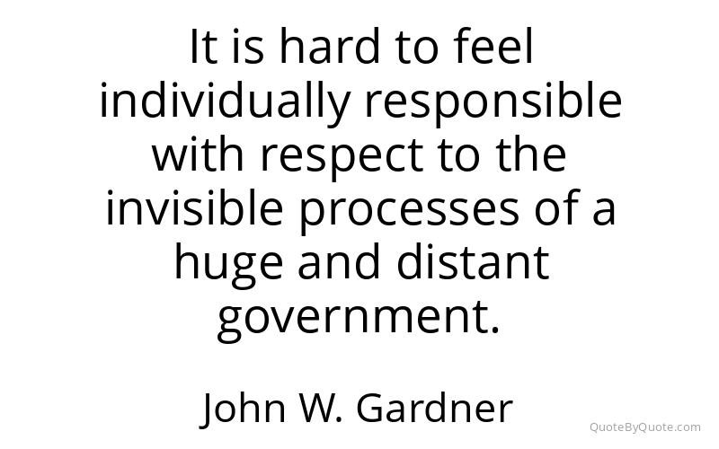Preview image for this quote by John W. Gardner