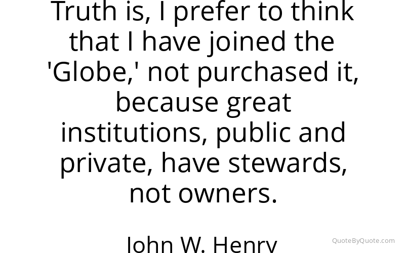 Preview image for this quote by John W. Henry
