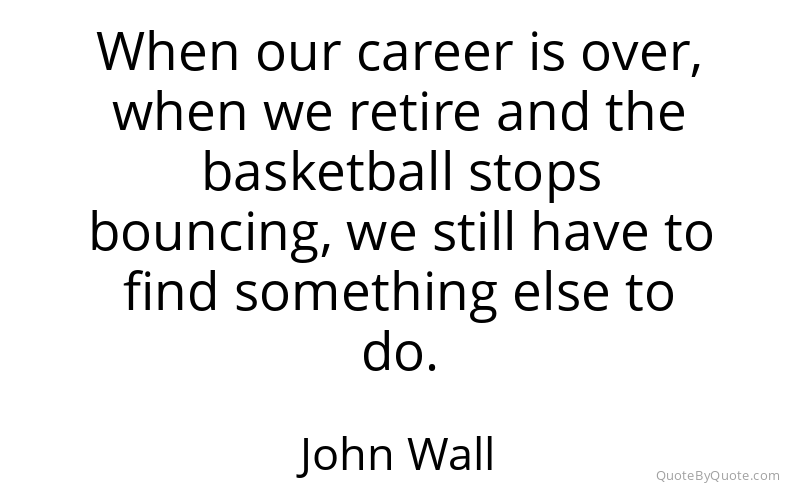 Preview image for this quote by John Wall