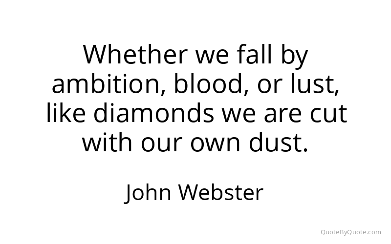 Preview image for this quote by John Webster