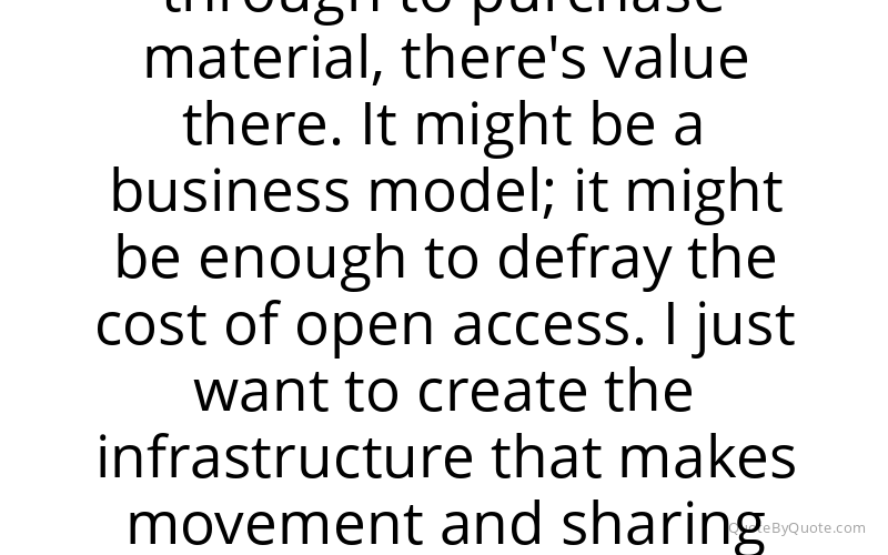Preview image for this quote by John Wilbanks