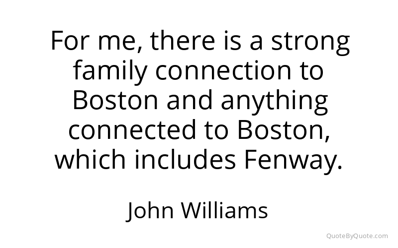 Preview image for this quote by John Williams