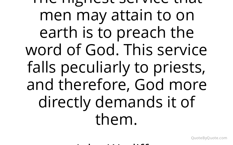 Preview image for this quote by John Wycliffe