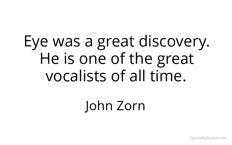 Preview image for this quote by John Zorn