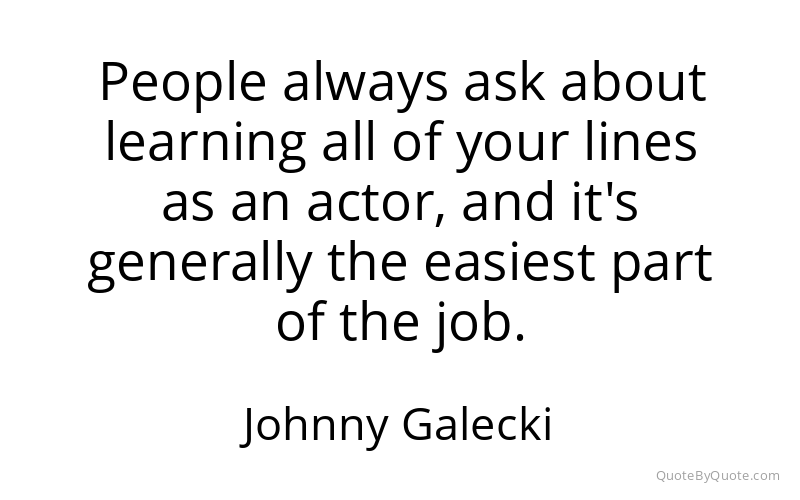 Preview image for this quote by Johnny Galecki