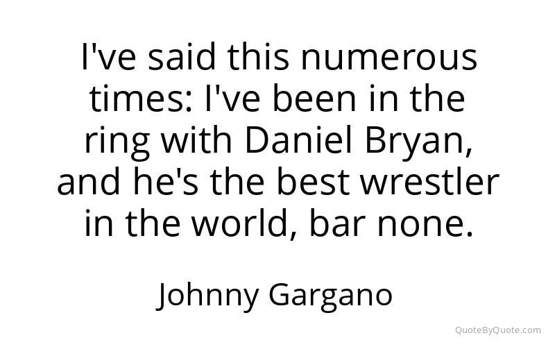 Preview image for this quote by Johnny Gargano