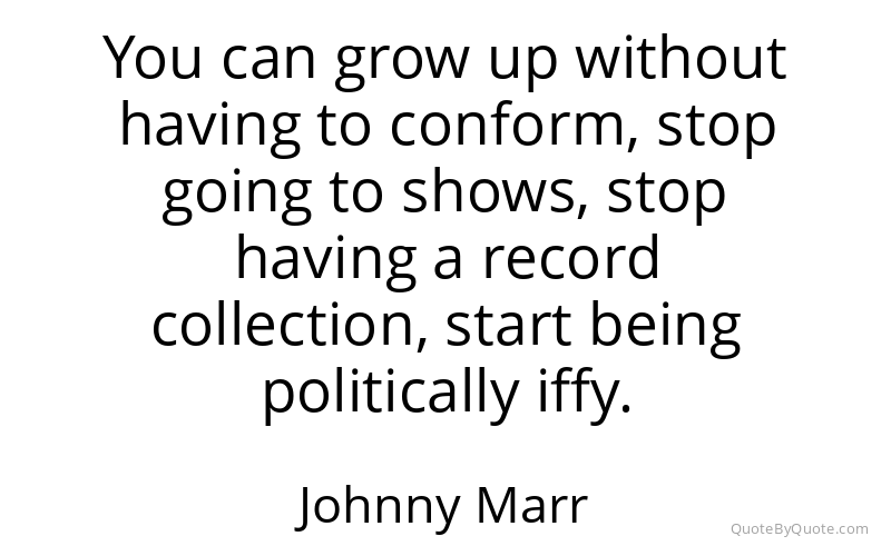 Preview image for this quote by Johnny Marr