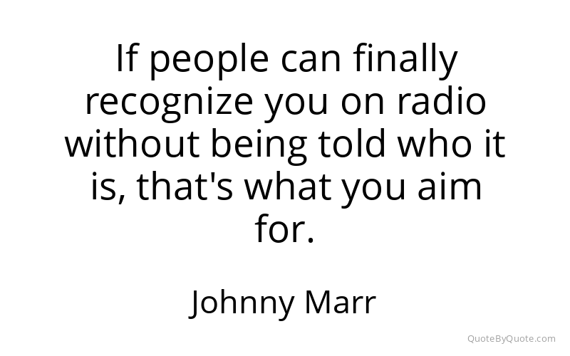 Preview image for this quote by Johnny Marr