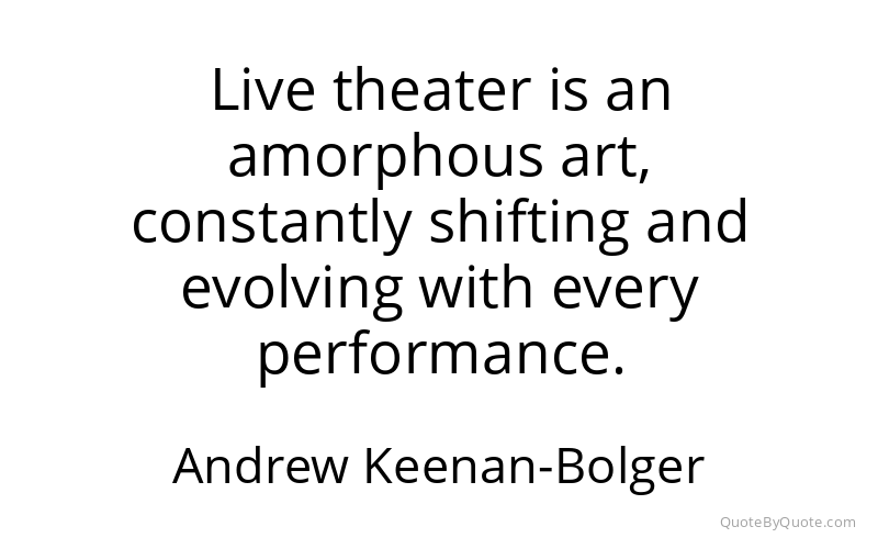 Preview image for this quote by Andrew Keenan-Bolger