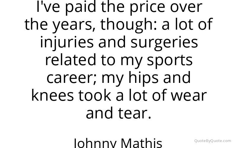 Preview image for this quote by Johnny Mathis