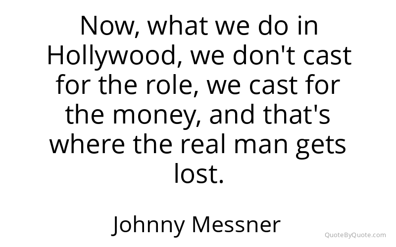 Preview image for this quote by Johnny Messner
