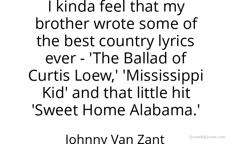 Preview image for this quote by Johnny Van Zant