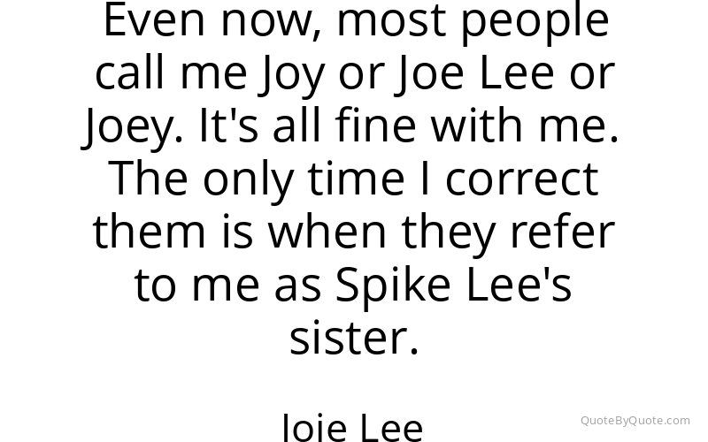 Preview image for this quote by Joie Lee
