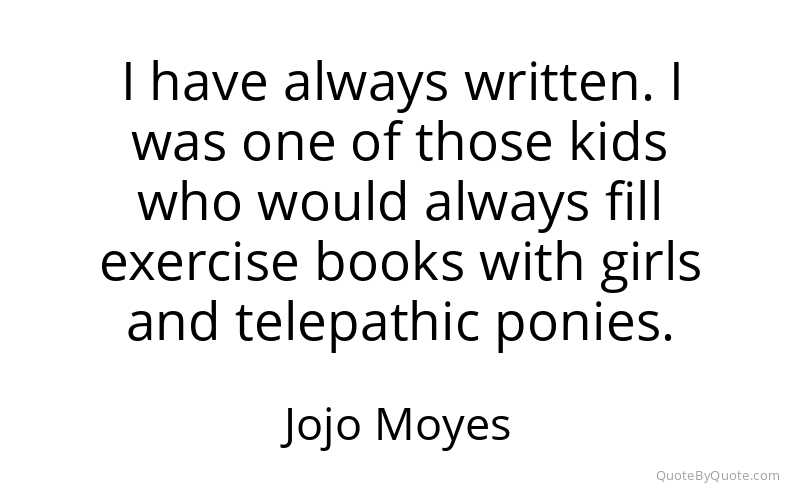 Preview image for this quote by Jojo Moyes