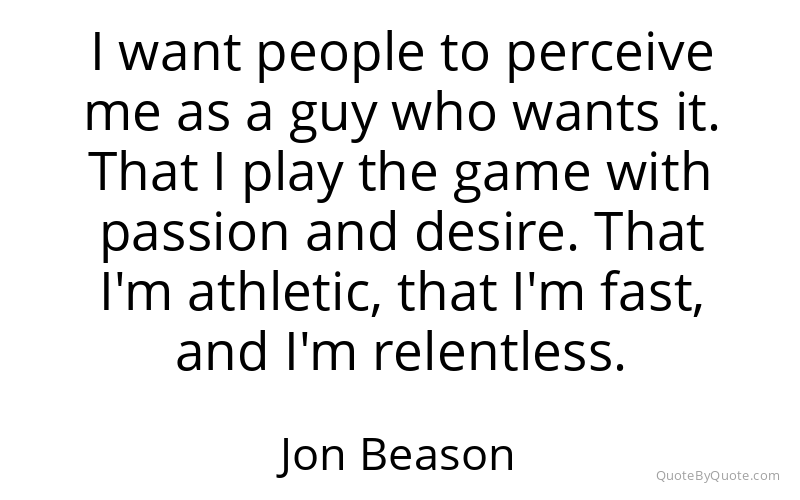 Preview image for this quote by Jon Beason