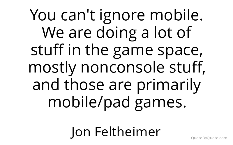 Preview image for this quote by Jon Feltheimer