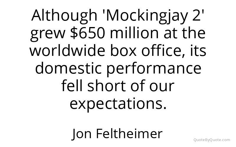 Preview image for this quote by Jon Feltheimer